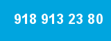 918 913 23 80